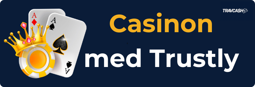casinon med trustly